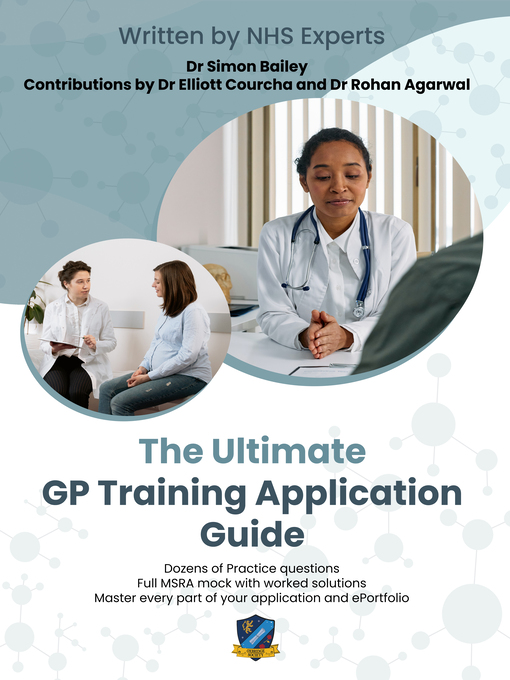 Title details for The Ultimate GP Training Application Guide by Simon Bailey - Available